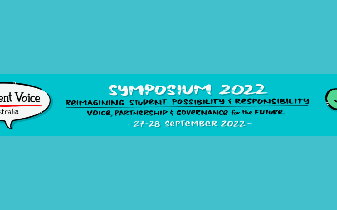 Student Voice Symposium Running 27-28 September, 2022: Network and learn about the role of students in decision-making for higher education
